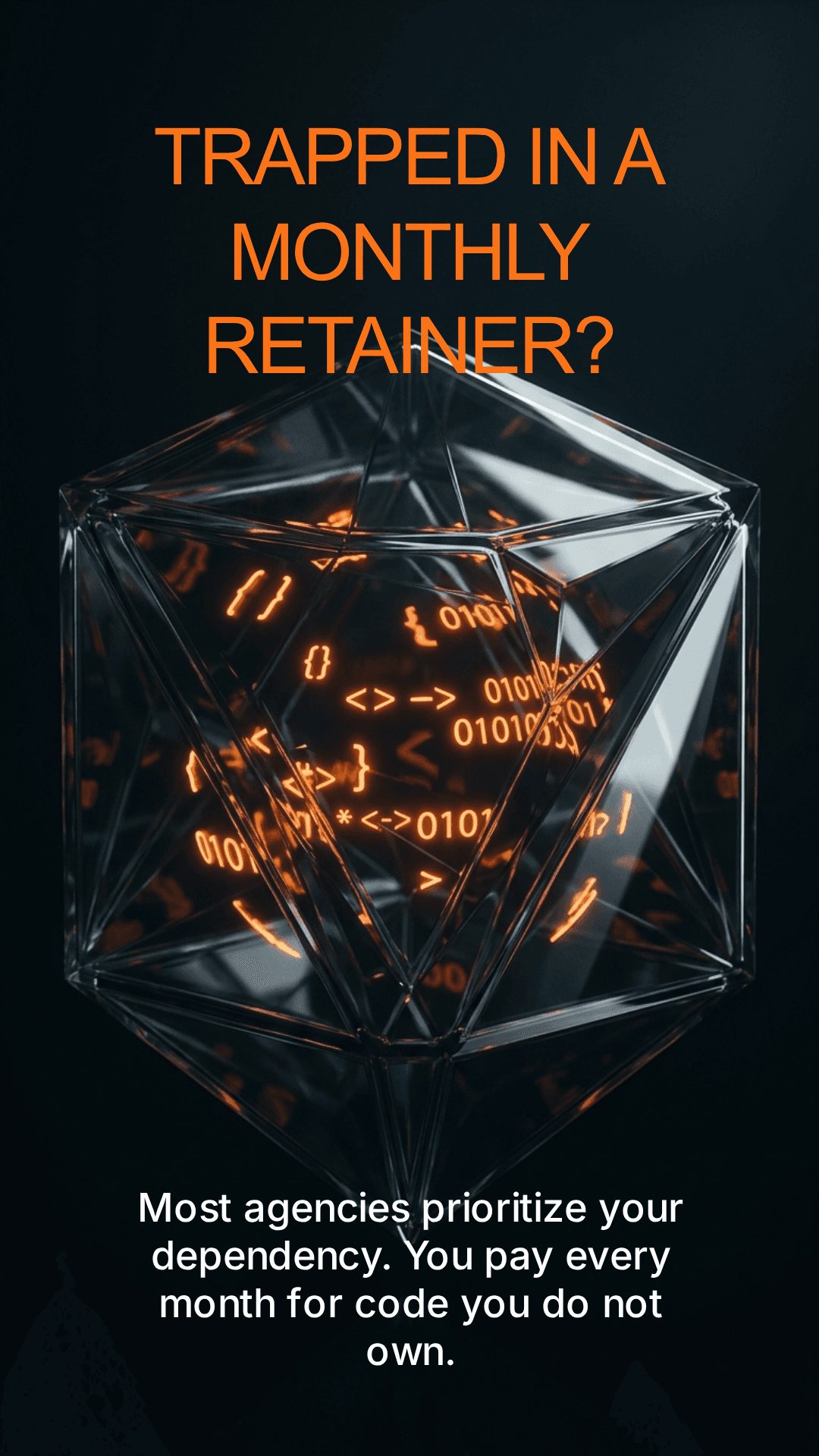 Trapped in a Monthly Retainer